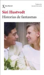 Historias de Fantasmas – Siri Hustvedt