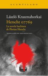 Herscht 07769 – László Krasznahorkai