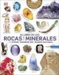 EL LIBRO DE LAS ROCAS Y LOS MINERALES ... Y OTROS TESOROS DEL MUNDO NATURAL