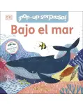 BAJO EL MAR. POP-UP SORPRESA! LIBRO CON SOLAPAS.