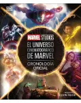 MARVEL STUDIOS. EL UNIVERSO CINEMATOGRFICO DE MARVEL. CRONOLOGA OFICIAL.