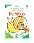 BICHITOS. MI PEQUEO LIBRO DE COLOREAR