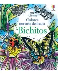 BICHITOS. COLOREA POR ARTE DE MAGIA