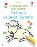 YA LLEGA EL BUEN TIEMPO. LIBRO PARA COLOREAR