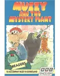 MUZZY AND THE MYSTERY PLANT