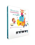 MIS PRIMERAS CANCIONES EN INGLS. 15 CANCIONES PARA TOCAR EL PIANO. LIBRO CON SONIDOS