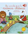 MIS ANIMALES DE LA MSICA CLSICA. LIBRO MUSICAL