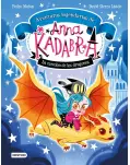 AVENTURAS LEGENDARIAS DE ANNA KADABRA 2. LA CANCIN DE LOS DRAGONES