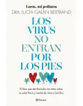 LOS VIRUS NO ENTRAN POR LOS PIES