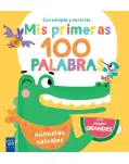 MIS PRIMERAS 100 PALABRAS. ANIMALES SALVAJES. LIBRO DE TEXTURAS Y SOLAPAS