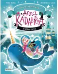 AVENTURAS LEGENDARIAS ANNA KADABRA 3. EL LTIMO NARVAL