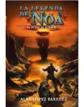 LA LEYENDA DE NOA 3. EL OCASO DE BURDON