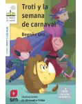 TROTI Y LOS MUG 3. LA SEMANA DE CARNAVAL. CON LETRA CURSIVA