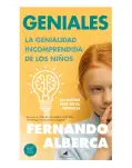 GENIALES, LA GENIALIDAD INCOMPRENDIDA DE LOS NIOS