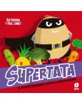 SUPERTATA Y LAS VERDURAS EN EL VALLE DE LA MUERTE