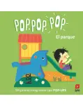 POP.POP.POP EL PARQUE. MI PRIMER IMAGINARIO CON POP-UPS.