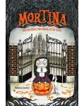 MORTINA 1. UNA HISTORIA PARA MORIRSE DE RISA