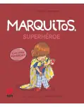 MARQUITOS 6. SUPERHROE. CON LETRA MAYSCULA.