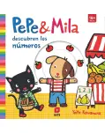 PEPE Y MILA DESCUBREN LOS NMEROS. LIBRO DE CARTON Y SOLAPAS