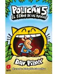 POLICN 5. EL SEOR DE LAS PULGAS