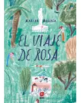 EL VIAJE DE ROSA