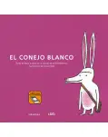 EL CONEJO BLANCO. TEXTO BATA. CON PICTOGRAMAS