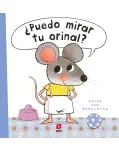 PUEDO MIRAR TU ORINAL?