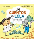 LOS CUENTOS DE LOLA. APRENDE A LEER PASO A PASO