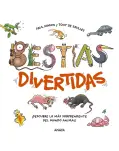 BESTIAS DIVERTIDAS. DESCUBRE LO MS SORPRENDENTE DEL MUNDO ANIMAL!