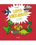 SUPERDINOSAURIOS Y OTROS ANIMALES QUE YA NO EXISTEN