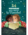 24 HISTORIAS PARA ESPERAR LA NAVIDAD