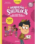 PEQUEO SHERLOCK . EL CASO DE LA ADMIRADORA SECRETA