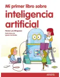 MI PRIMER LIBRO SOBRE LA INTELIGENCIA ARTIFICIAL.