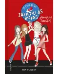 EL CLUB DE LAS ZAPATILLAS ROJAS 2. AMIGAS FOREVER