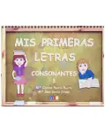 MIS PRIMERAS LETRAS CONSONANTES 3