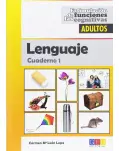 CUADERNO 1: LENGUAJE. ESTIMULACIN DE LAS FUNCIONES COGNITIVAS. NIVEL ADULTOS.