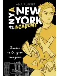 NEW YORK ACADEMY 2. SUEOS EN LA GRAN MANZANA