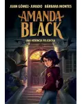 AMANDA BLACK 1. UNA HERENCIA PELIGROSA