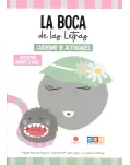 LA BOCA DE LAS LETRAS. CUADERNO DE ACTIVIDADES DE EDUCACIN INFANTIL