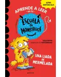 ESCUELA DE MONSTRUOS 2. LIADA DE MERMELADA. CON LETRA EN MAYSCULA