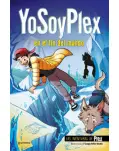 LAS AVENTURAS DE PLEX 2. YOSOYPLEX EN EL FIN DEL MUNDO