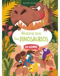 ALUCINA CON LOS DINOSAURIOS EN CMIC