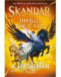 SKANDAR 3. Y LOS JUEGOS DEL CAOS