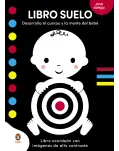 LIBRO SUELO, DESARROLLA EL CUERPO Y LA MENTE DEL BEB. LIBRO ACORDEN