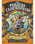 LOS PIRATAS CUATROPATAS 1. UNA VIDA MUY PERRA