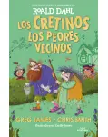 LOS CRETINOS. LOS PEORES VECINOS