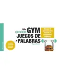 MIS EJERCICIOS GYM JUEGOS DE PALABRAS.