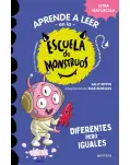 APRENDE A LEER EN LA ESCUELA DE MONSTRUOS 17. DIFERENTES PERO IGUALES.