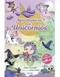 RESCATADORAS DE UNICORNIOS 3. VIAJE AL PAS DE LAS BRUJAS