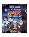 EL GRAN LIBRO DE RETOS Y DE JUEGOS NARUTO SHIPPUDEN